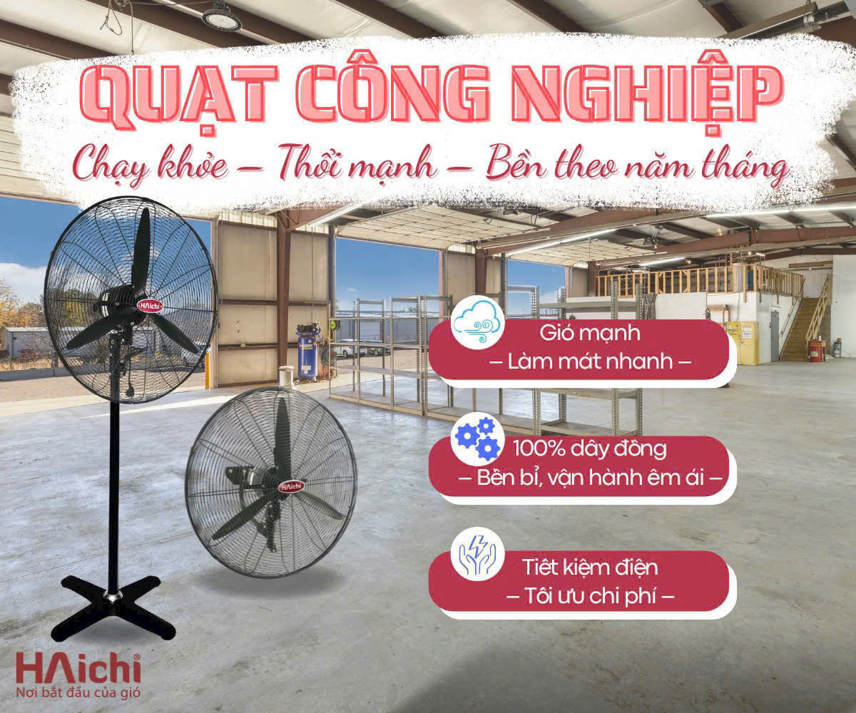 Thông số quạt công nghiệp đứng, quạt công nghiệp treo Haichi ?